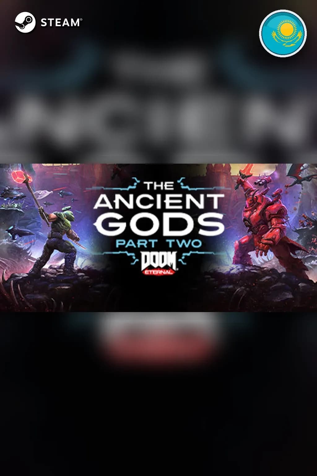 DOOM Eternal: The Ancient Gods - Part Two — Казахстан
